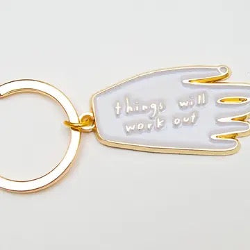 People I've Loved- Things Will Work Out Keychain