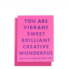 Next Chapter - Greeting Card - You Are Vibrant Sweet