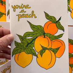 You're A Peach - Risograph Greeting Card 