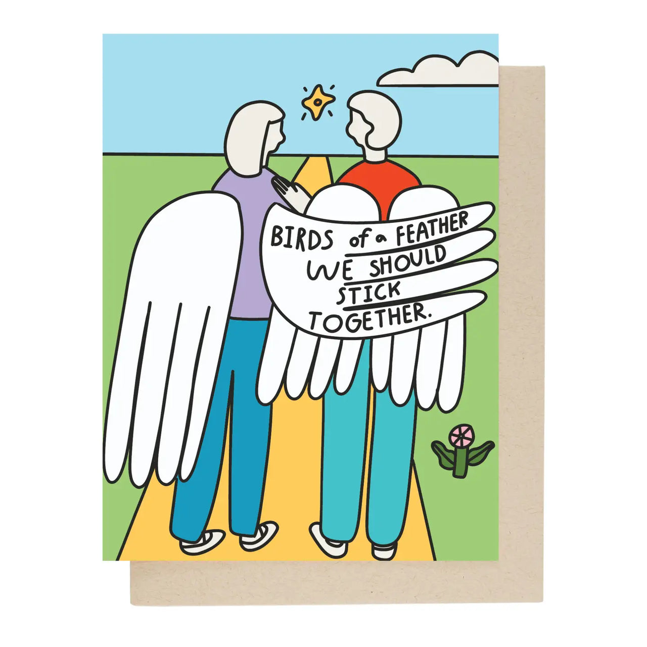 People I've Loved - Greeting Card - Birds of a Feather We Should Stick Together