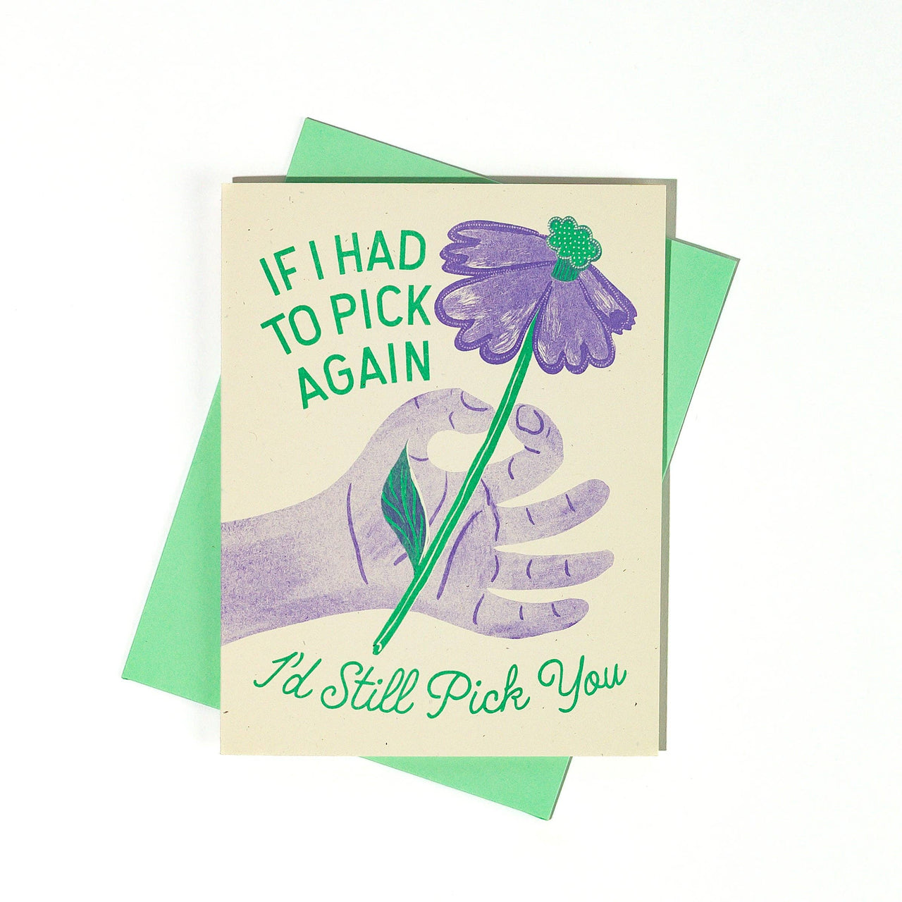 I'd Still Pick You - Risograph Greeting Card