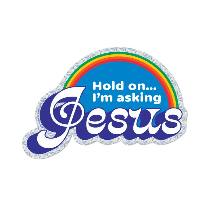 Red Cap Cards - Sticker - Hold on I'm Asking Jesus