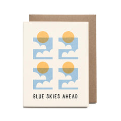 Worthwhile Paper - Greeting Card - Blue Skies Ahead