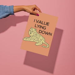 I Value Lying Down Tiger Giclee Print 8x10