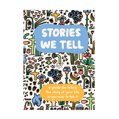 Stories We Tell Guided Journal