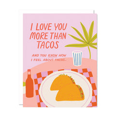Tacos - Love Anniversary Valentine's Day Card