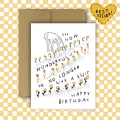 Rani Ban - Greeting Card - How Wonderful It Is To No Longer Give a Shit