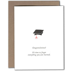 Power & Light Press - Greeting Card - Congrats, It's time to forget everything you just learned