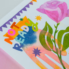 Not Ready to Make Nice - Risograph Art Print