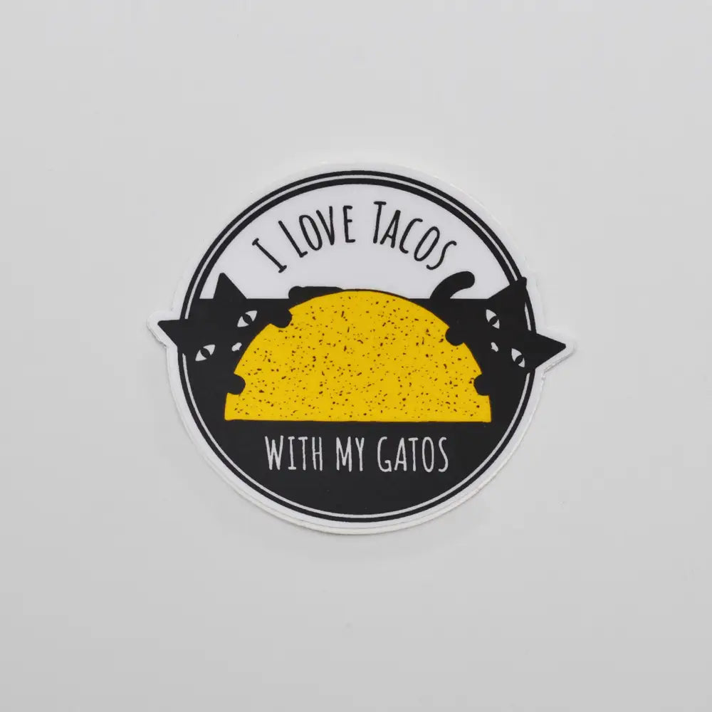 Metal- Sticker - Tacos with My Gatos