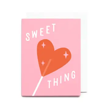 Worthwhile - Sweet Thing Valentines Day- Greeting Card