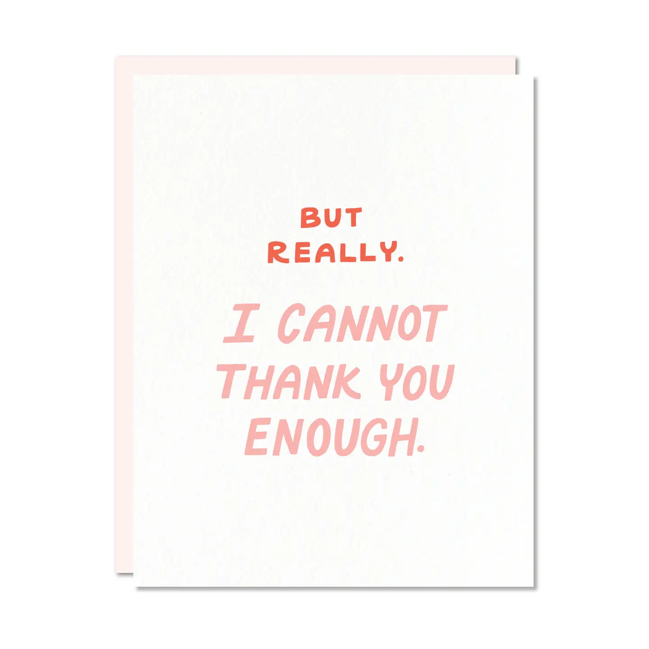 Odd Daughter - But Really I Cannot Thank You Enough Greeting Card