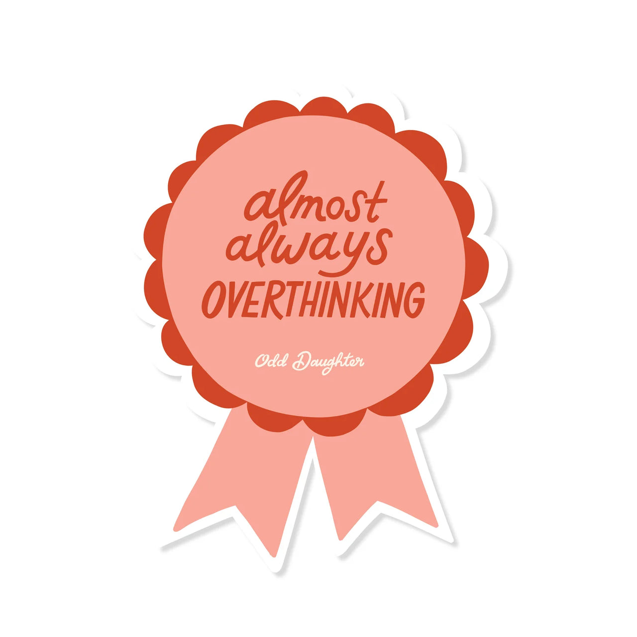 Odd Daughter - Sticker - Almost Always Overthinking It