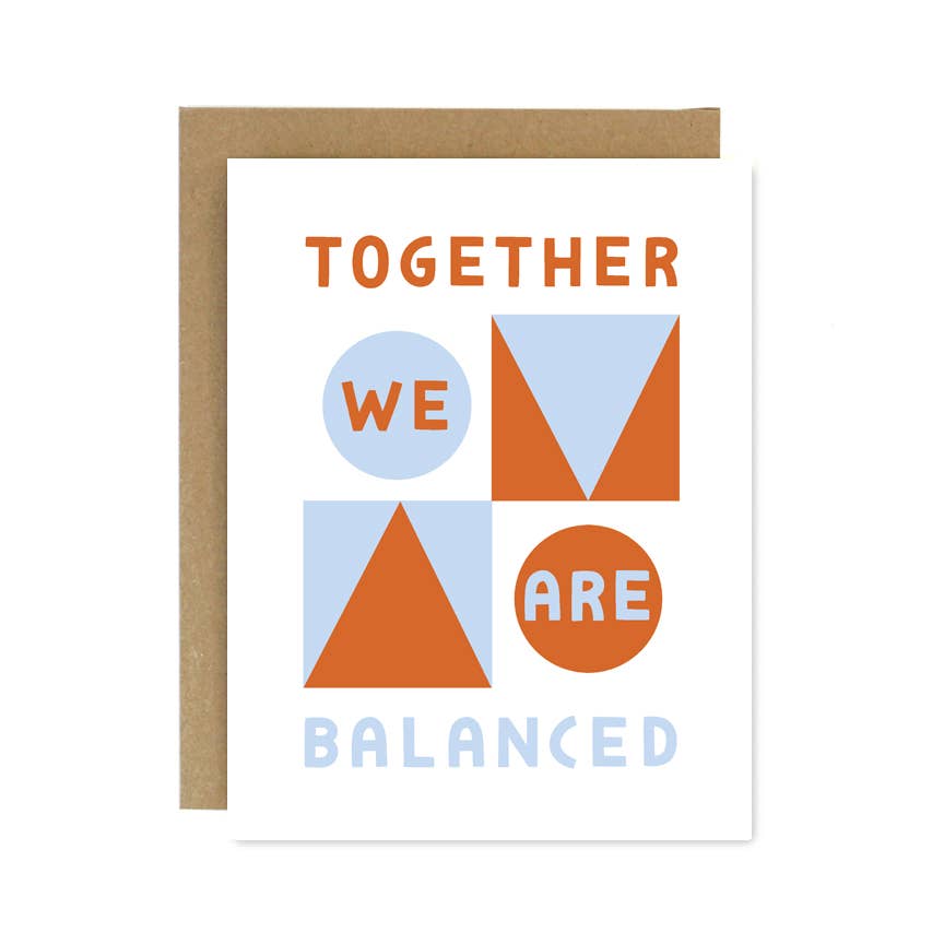 Worthwhile - Together We Are Balanced Greeting Card