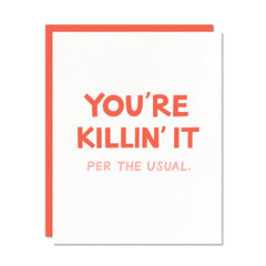 Odd Daughter - You're Killing It Greeting Card