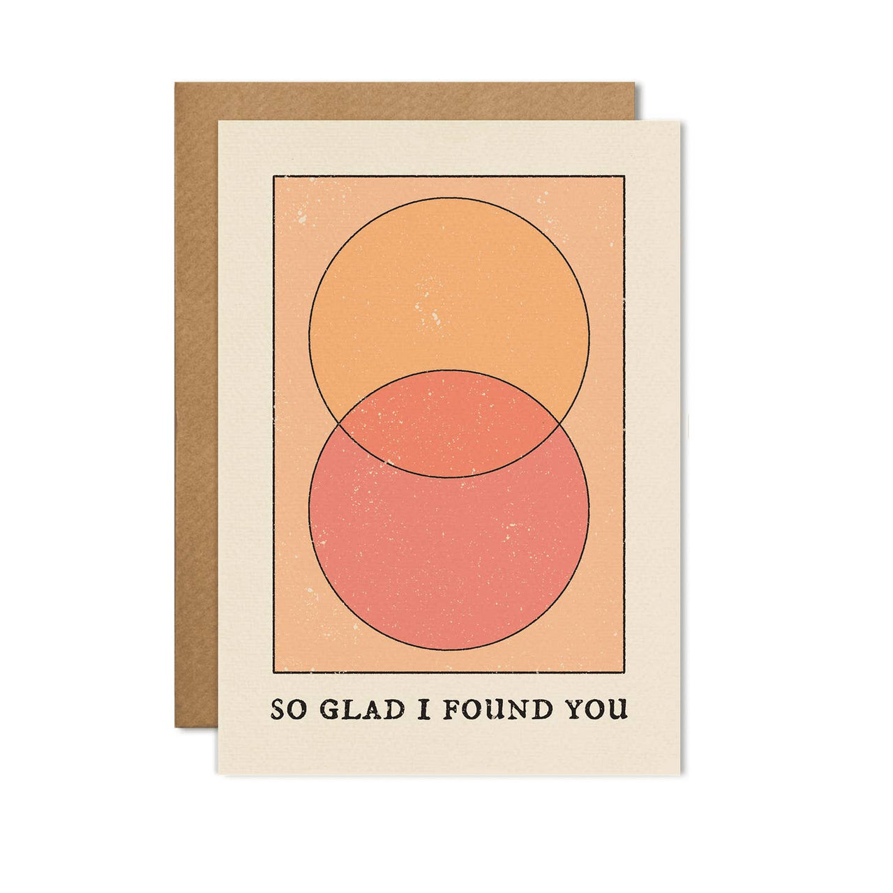 Cai & Jo - So Glad I Found You Greeting Card
