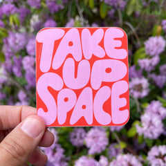 Free Period - Take Up Space Sticker