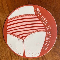 Pen+Pine - Body Hair Is Beautiful Sticker