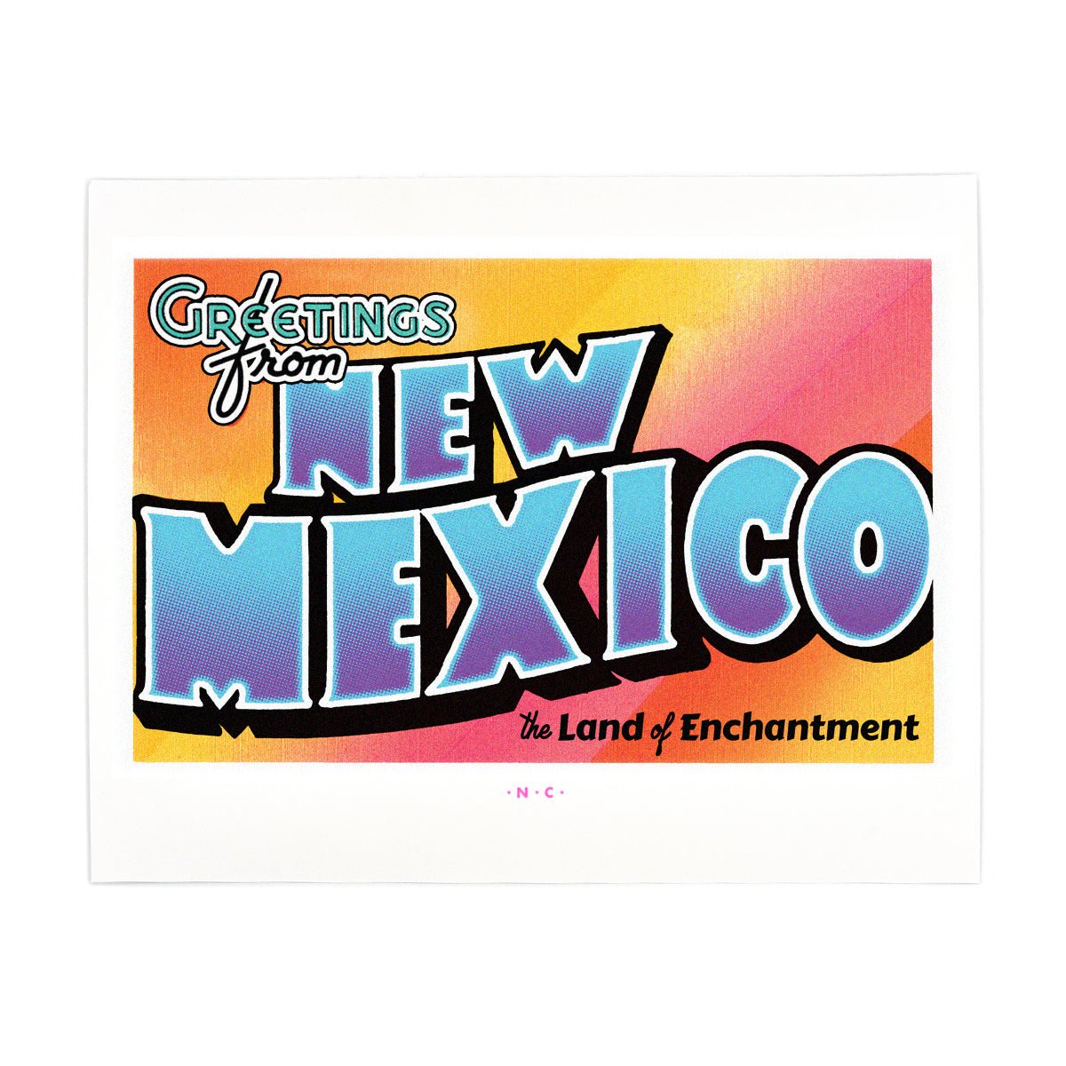 Next Chapter - Greetings From New Mexico Print (8" x 10")